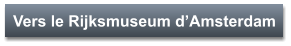 Vers le Rijksmuseum d’Amsterdam