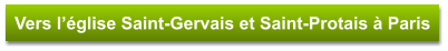 Vers l’église Saint-Gervais et Saint-Protais à Paris