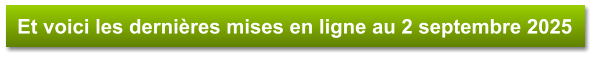 Et voici les dernières mises en ligne au 2 septembre 2025