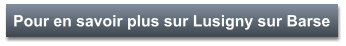 Pour en savoir plus sur Lusigny sur Barse
