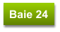 Baie 24
