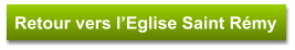 Retour vers l’Eglise Saint Rémy